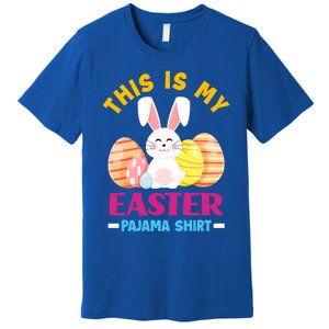 This Is My Easter Pajama Funny Gift Cute Easter Bunny Easter Eggs Gift Premium T-Shirt