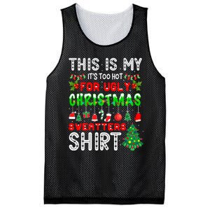 This Is My It's Too Hot For Ugly Christmas Sweaters Mesh Reversible Basketball Jersey Tank