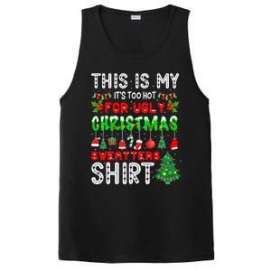 This Is My It's Too Hot For Ugly Christmas Sweaters PosiCharge Competitor Tank