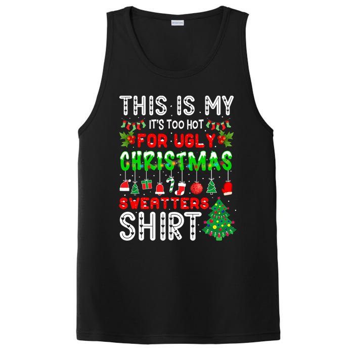 This Is My It's Too Hot For Ugly Christmas Sweaters PosiCharge Competitor Tank