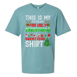 This Is My It's Too Hot For Ugly Christmas Sweaters Sueded Cloud Jersey T-Shirt