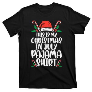 This Is My Christmas In July Pajama T-Shirt