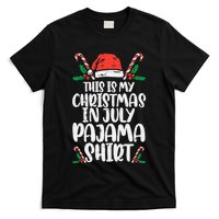 This Is My Christmas In July Pajama T-Shirt