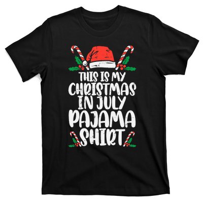 This Is My Christmas In July Pajama T-Shirt