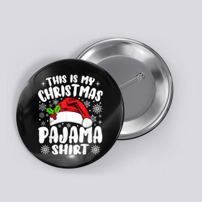 This Is My Christmas Pajama Funny Christmas Outfits Button