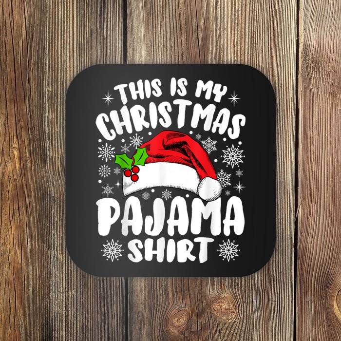 This Is My Christmas Pajama Funny Christmas Outfits Coaster