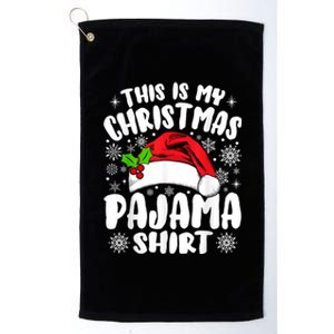 This Is My Christmas Pajama Funny Christmas Outfits Platinum Collection Golf Towel