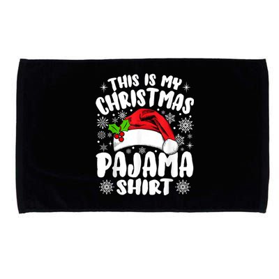 This Is My Christmas Pajama Funny Christmas Outfits Microfiber Hand Towel