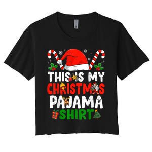 This Is My Christmas Pajama Xmas Family Matching Funny Women's Crop Top Tee