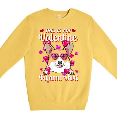 This Is My Valentine Pajama Gift Corgi Lovers Gift Premium Crewneck Sweatshirt