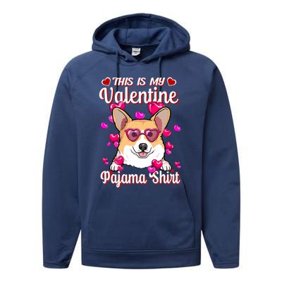 This Is My Valentine Pajama Gift Corgi Lovers Gift Performance Fleece Hoodie