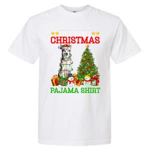 This Is My Christmas Pajamas Alaskan Malamute Dog Christmas Gift Garment-Dyed Heavyweight T-Shirt