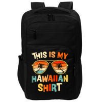 This Is My Hawaiian Tropical Luau Costume Party Hawaii Impact Tech Backpack