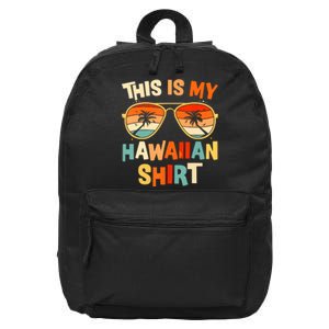 This Is My Hawaiian Tropical Luau Costume Party Hawaii 16 in Basic Backpack