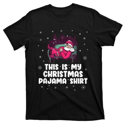 This Is My Christmas Pajama Shirt Funny Christmas Santa T-Shirt