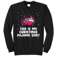 This Is My Christmas Pajama Shirt Funny Christmas Santa Tall Sweatshirt