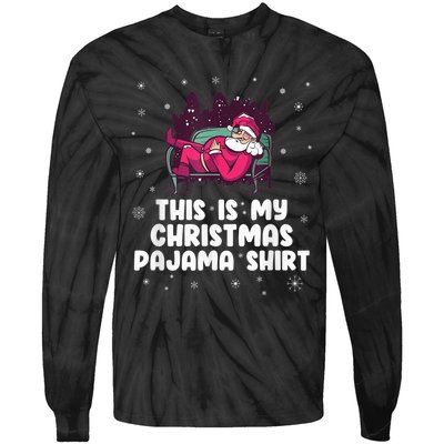 This Is My Christmas Pajama Shirt Funny Christmas Santa Tie-Dye Long Sleeve Shirt