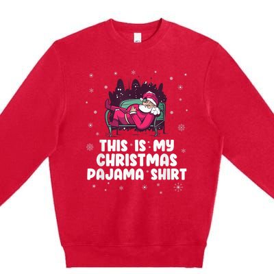 This Is My Christmas Pajama Shirt Funny Christmas Santa Premium Crewneck Sweatshirt