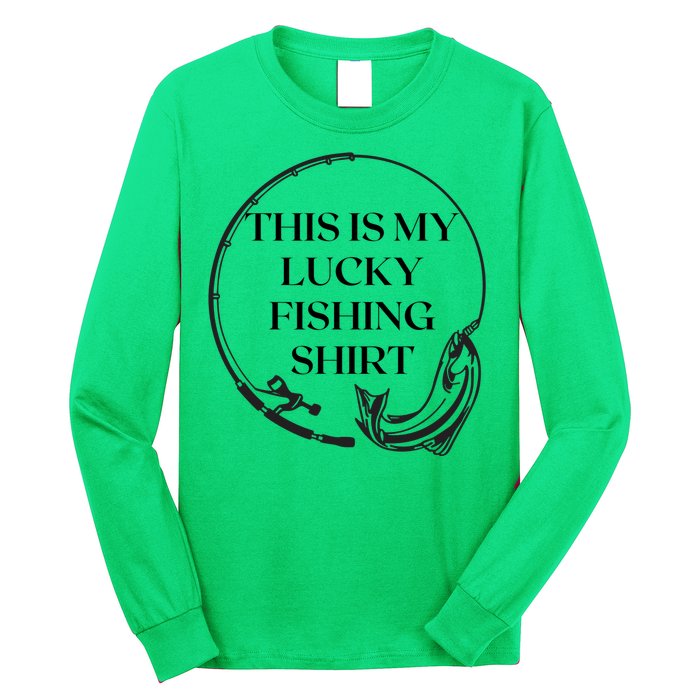 This Is My Lucky Fishing Shirt Long Sleeve Shirt