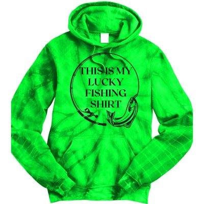 This Is My Lucky Fishing Shirt Tie Dye Hoodie