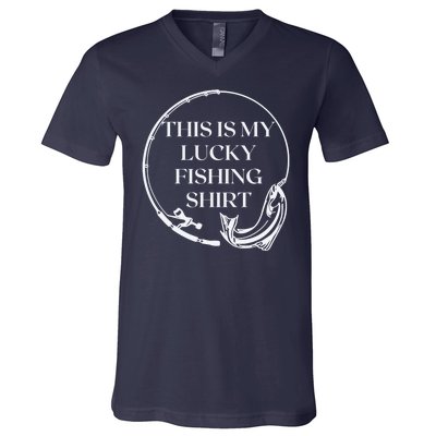 This Is My Lucky Fishing Shirt V-Neck T-Shirt