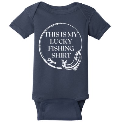 This Is My Lucky Fishing Shirt Baby Bodysuit