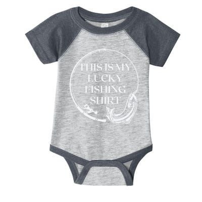 This Is My Lucky Fishing Shirt Infant Baby Jersey Bodysuit