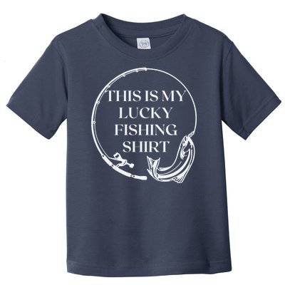 This Is My Lucky Fishing Shirt Toddler T-Shirt