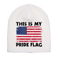 This Is My Pride Flag Short Acrylic Beanie