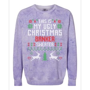 This Is My Ugly Christmas Banker Sweater Gift Colorblast Crewneck Sweatshirt