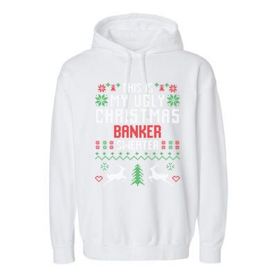 This Is My Ugly Christmas Banker Sweater Gift Garment-Dyed Fleece Hoodie