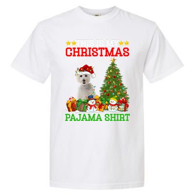 This Is My Christmas Tree Pajamas Westie Dog Christmas Gift Garment-Dyed Heavyweight T-Shirt