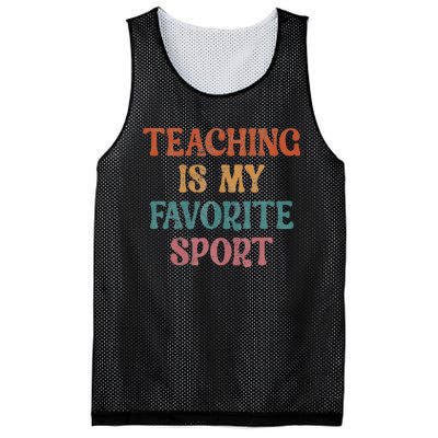 Teaching Is My Favorite Sport Funny Teacher Teaching Lover Mesh Reversible Basketball Jersey Tank