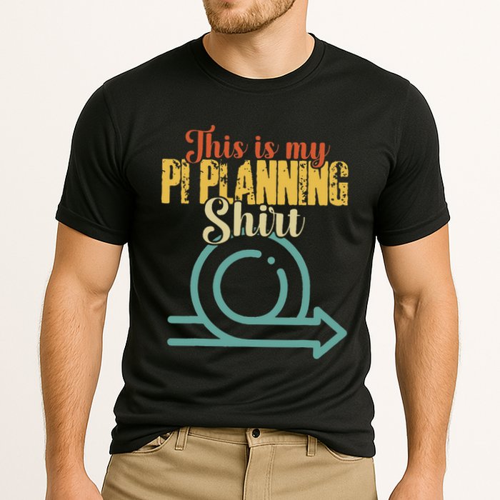 This is my PI Planning Scrum Agile Kanban Scaled Agile Performance Shirt