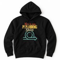 This is my PI Planning Scrum Agile Kanban Scaled Agile Hoodie