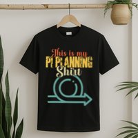 This is my PI Planning Scrum Agile Kanban Scaled Agile T-Shirt