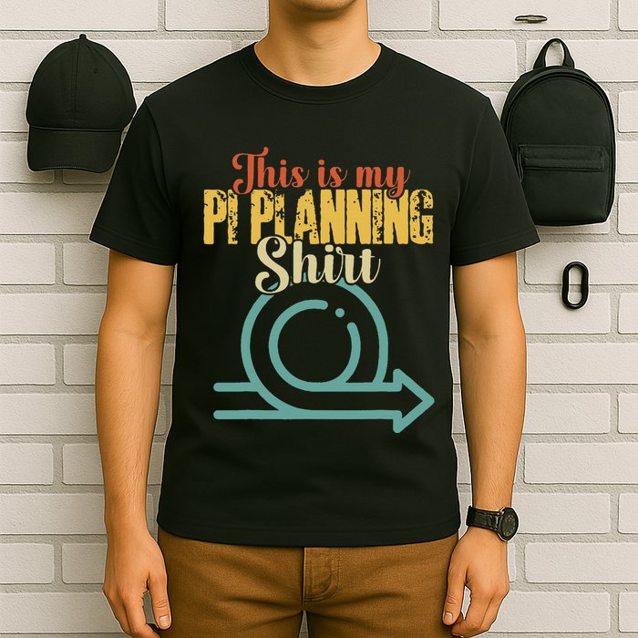 This is my PI Planning Scrum Agile Kanban Scaled Agile T-Shirt