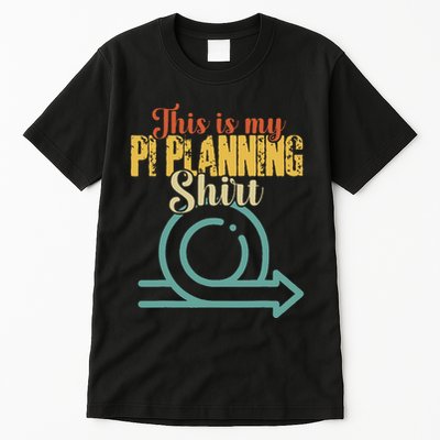 This is my PI Planning Scrum Agile Kanban Scaled Agile Tall T-Shirt