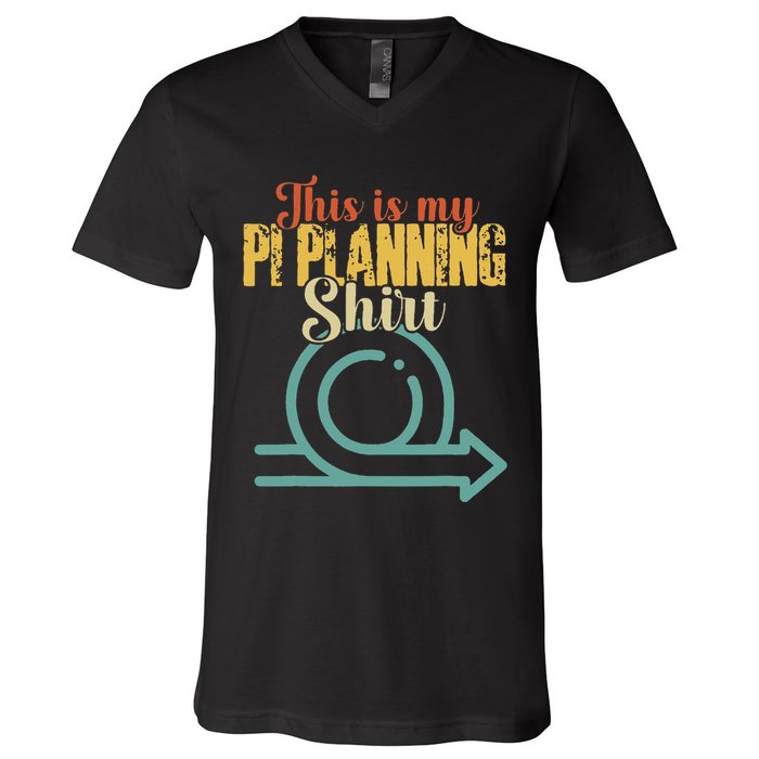 This is my PI Planning Scrum Agile Kanban Scaled Agile V-Neck T-Shirt