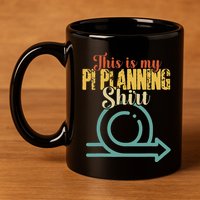This is my PI Planning Scrum Agile Kanban Scaled Agile 11oz C Handle Ceramic Mug