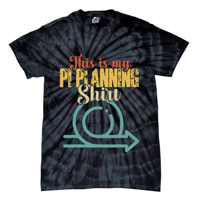 This is my PI Planning Scrum Agile Kanban Scaled Agile Tie-Dye T-Shirt