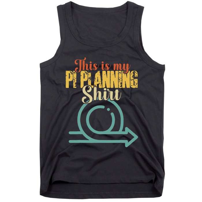 This is my PI Planning Scrum Agile Kanban Scaled Agile Tank Top