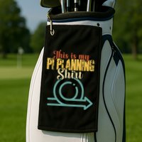 This is my PI Planning Scrum Agile Kanban Scaled Agile Golf Towel