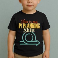 This is my PI Planning Scrum Agile Kanban Scaled Agile Toddler T-Shirt