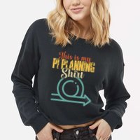 This is my PI Planning Scrum Agile Kanban Scaled Agile Cropped Pullover Crew
