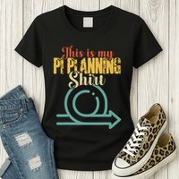 This is my PI Planning Scrum Agile Kanban Scaled Agile Womens T-Shirt