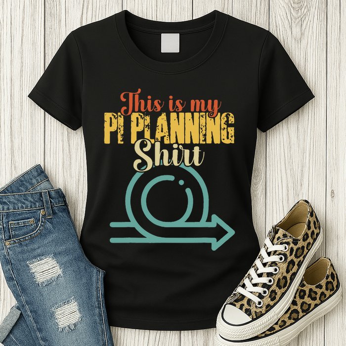 This is my PI Planning Scrum Agile Kanban Scaled Agile Womens T-Shirt