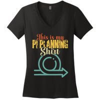 This is my PI Planning Scrum Agile Kanban Scaled Agile Women's V-Neck T-Shirt