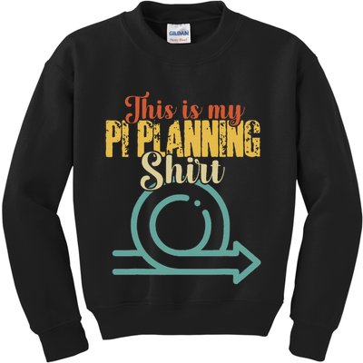 This is my PI Planning Scrum Agile Kanban Scaled Agile Kids Sweatshirt