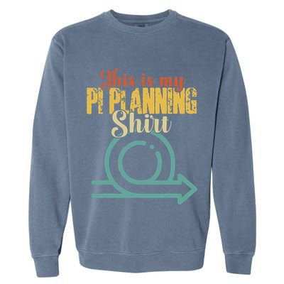 This is my PI Planning Scrum Agile Kanban Scaled Agile Garment-Dyed Sweatshirt